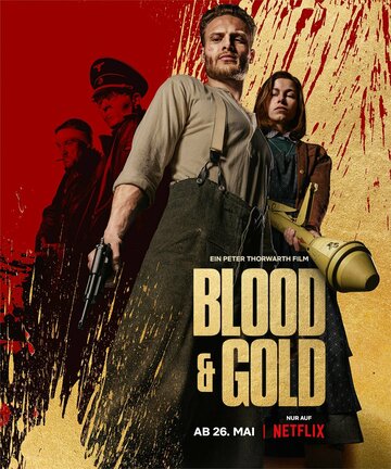 Смотреть фильм Кровь и золото 2023 года онлайн