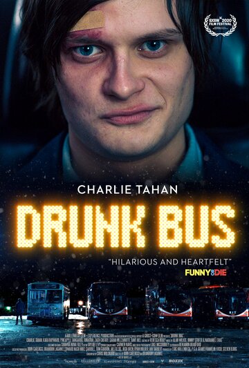 Смотреть фильм Пьяный автобус 2020 года онлайн