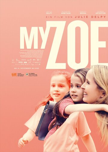 Смотреть фильм Моя Зои 2019 года онлайн