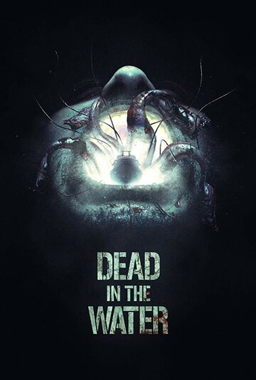 Смотреть фильм Смерть на воде 2018 года онлайн