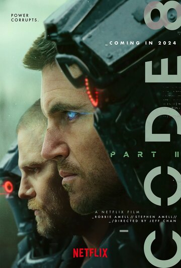 Смотреть фильм Код 8: Часть 2 2024 года онлайн