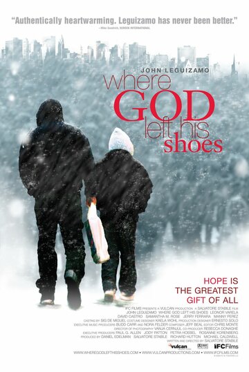 Смотреть фильм Где Господь оставил свои ботинки 2007 года онлайн
