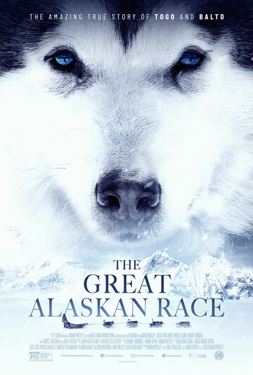 Смотреть фильм Большая гонка на Аляске 2019 года онлайн