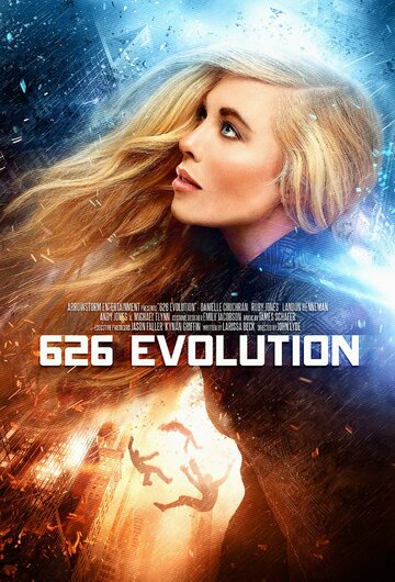 Смотреть фильм Эволюция 626-й 2017 года онлайн