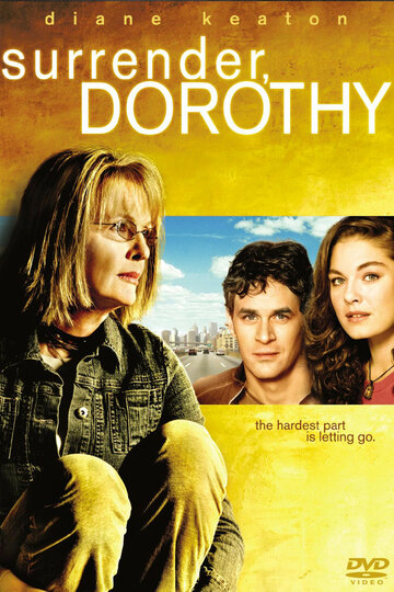 Смотреть фильм Капитуляция Дороти 2006 года онлайн
