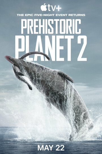 Смотреть сериал Доисторическая планета 2022 года онлайн