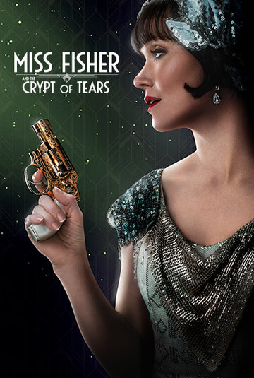 Смотреть фильм Мисс Фрайни Фишер и гробница слёз 2020 года онлайн