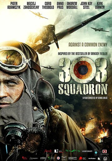 Смотреть фильм Эскадрилья 303. Подлинная история 2018 года онлайн
