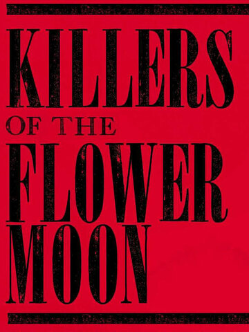 Смотреть Фильм онлайн  Убийцы цветочной луны