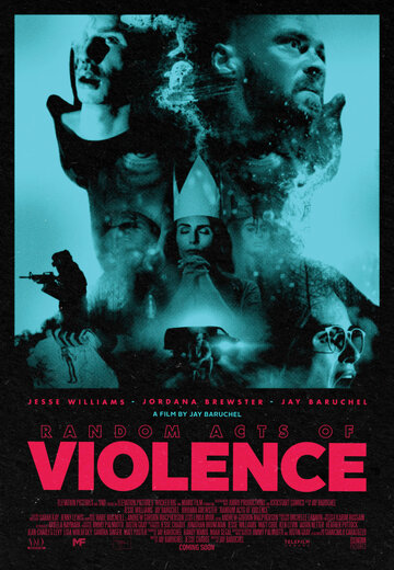Смотреть фильм Случайные акты насилия 2019 года онлайн
