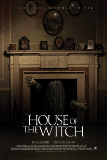 Смотреть фильм Дом ведьмы 2017 года онлайн