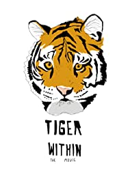 Смотреть фильм Тигр внутри 2020 года онлайн