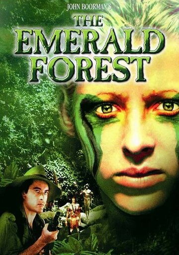 Смотреть фильм Изумрудный лес 1985 года онлайн