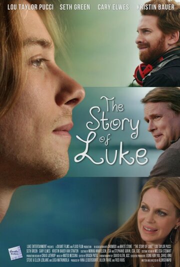 Смотреть фильм История Люка 2012 года онлайн