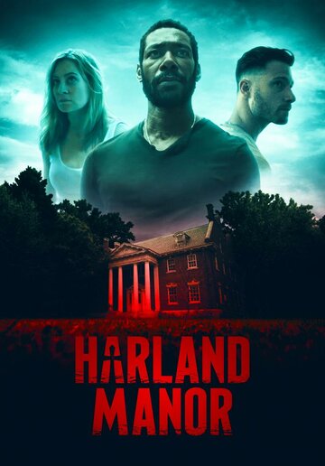 Смотреть фильм Поместье Харланд 2021 года онлайн
