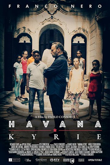 Смотреть фильм Гаванское Кирие 2020 года онлайн